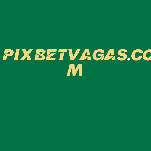 Logo da PIXBETVAGAS